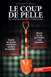 Affiche officiel HD Le coup de pelle A4